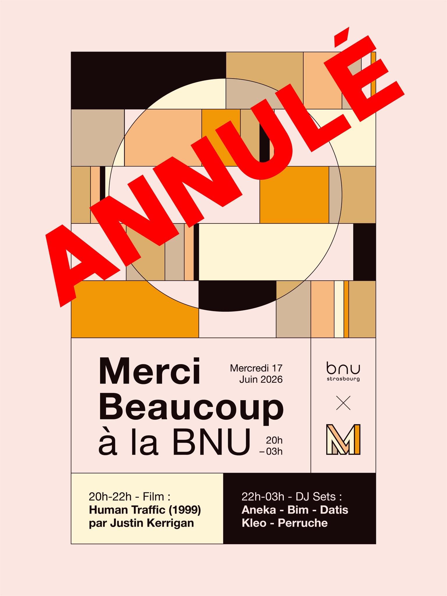 REMBOURSEMENT Merci beaucoup à la Bnu - Billet combiné film + DJ Sets
